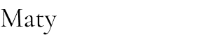 Maty