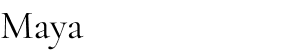 Maya