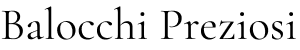 Balocchi Preziosi