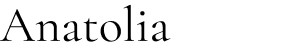 Anatolia
