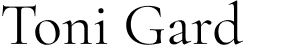 Toni Gard