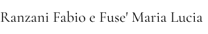 Ranzani Fabio e Fuse' Maria Lucia