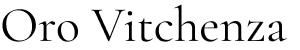 Oro Vitchenza