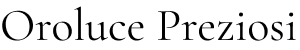 Oroluce Preziosi