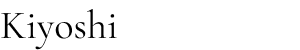 Kiyoshi